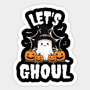 Let's Ghoul Sticker